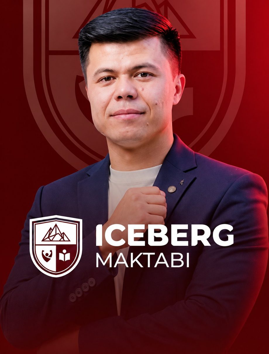 Iceberg Maktabi — Azizbek Nasriddinov